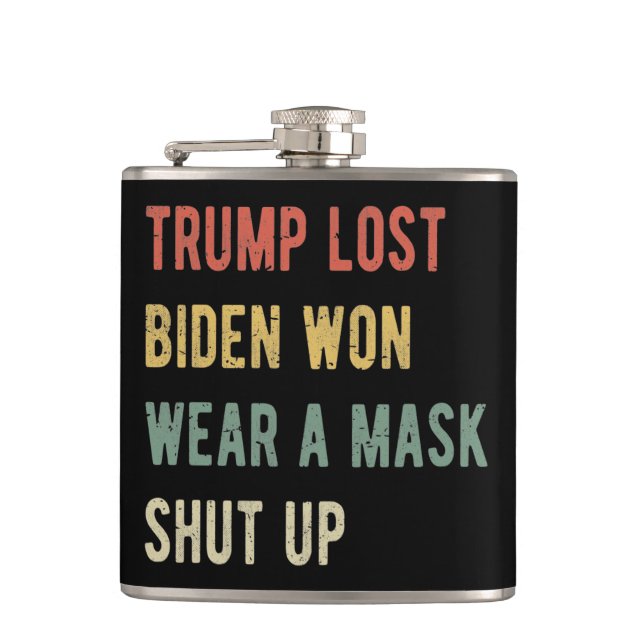 Flasques Trump Perdu Biden A Gagné Une Fermeture De Masque (Devant)