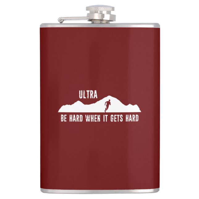 Flasques Ultra Running, Soyez Dur Quand Il Devient Dur (Devant)