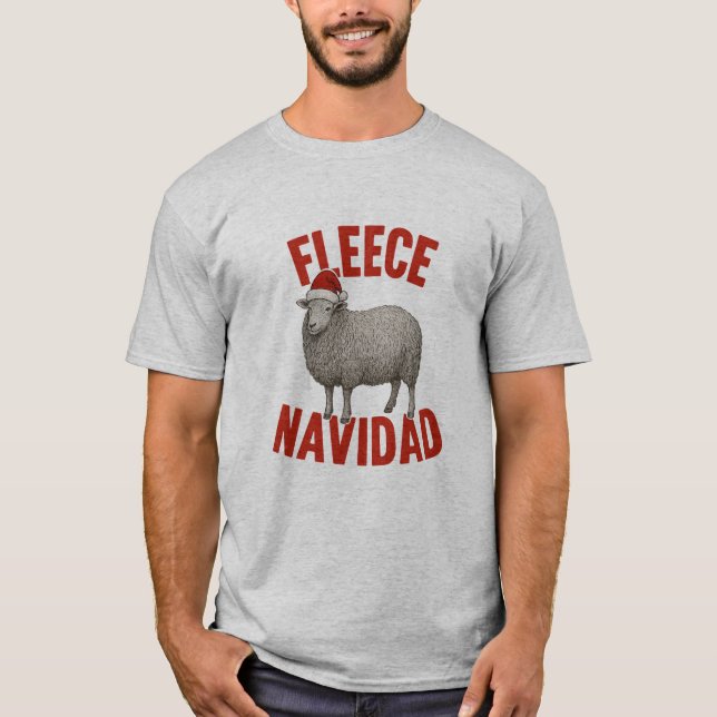 Fleece Navidad Sheep Pun Christmas T-Shirt (Devant)