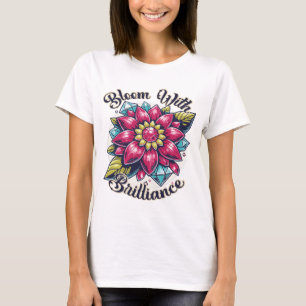 Fleur Avec Un T-Shirt Inspirationnel Brillant