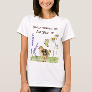 Fleur où vous êtes planté : T-shirt fleur