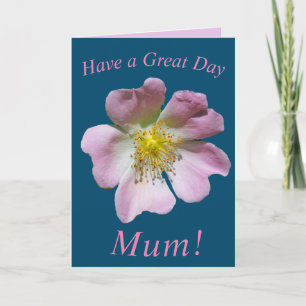 Fleur Rose sauvage carte d'anniversaire pour maman