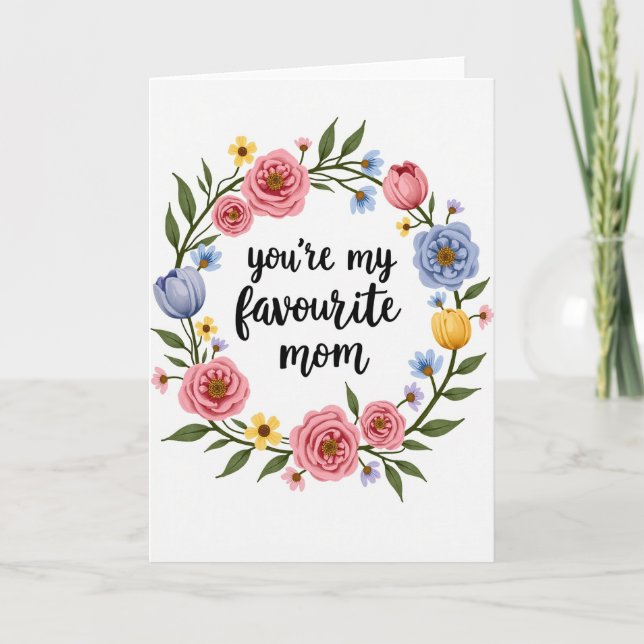Fleurie Tu es ma maman préférée Carte (Devant)