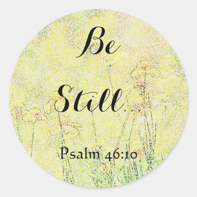 Fleurs Art Be Still Faith Stickers (Devant)