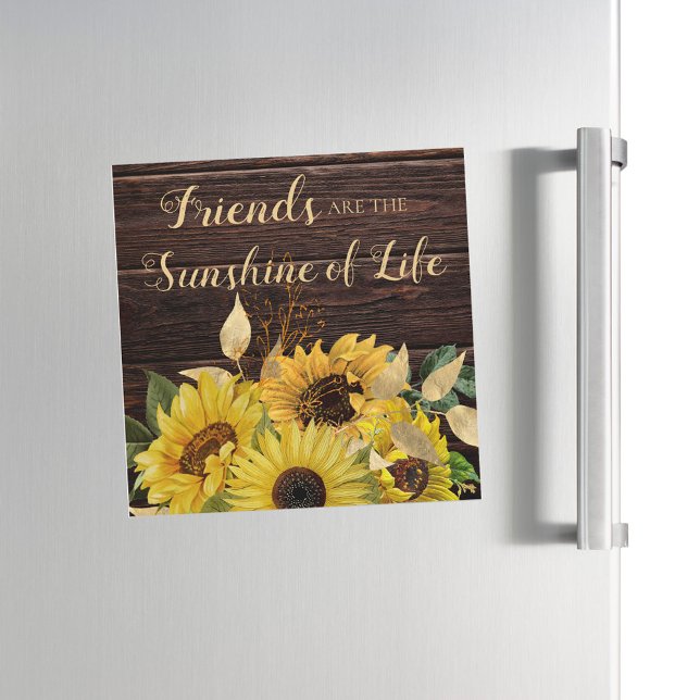 Fleurs de soleil Jaune Rustique Bois Amis Soleil (Sunflowers on rustic wood "Friends are the sunshine of life" refrigerator magnet)
