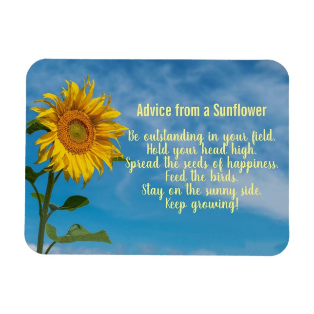 Flexible Advice from a Sunflower Design Magnet (Horizontal)