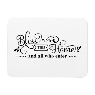 Flexible Bénir cette maison Magnet noir et blanc