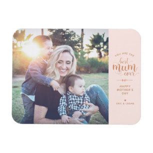 Flexible Blush and Rose Gold Best Mum Ever Photo Magnet