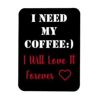 Flexible Coffee Saying Magnet