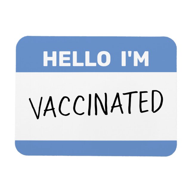 Flexible Hello I'm Vaccinated Magnet (Horizontal)