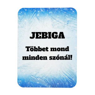 Flexible JEBIGA En dit en dit plus que les mots ! un magnet