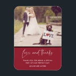 Flexible Love and Thanks Red Wedding Photo Magnet<br><div class="desc">Share your favorite wedding photo with your wedding guests,  friends,  family and wedding party with these custom photo magnets in our "love and thanks" design. Customize with your photo,  custom message and names.</div>