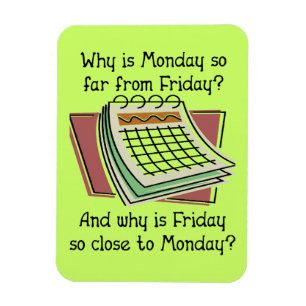Flexible Lundi Far From Friday Funny Premium Magnet
