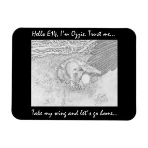 Flexible Ozzie & E14 Magnet Take My Wing Rentrons à la mai