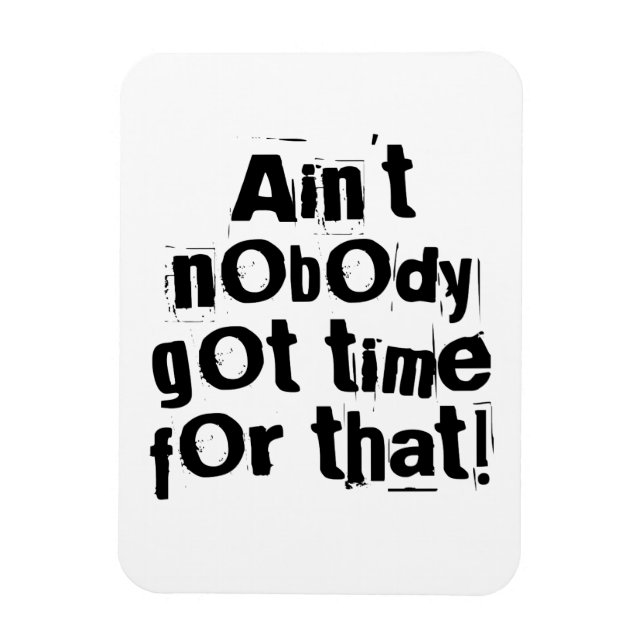 Flexible Personne n'a eu le temps pour ce Flexi Magnet (Vertical)