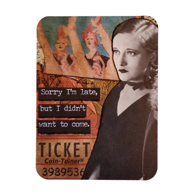 Flexible Snarky Magnet Désolé Je suis en retard Je ne voula (Vertical)