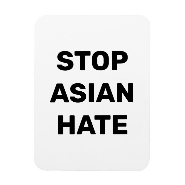 Flexible Stop Asian Hate, panneau noir blanc Magnet (Vertical)