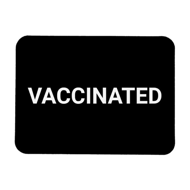 Flexible Vaccinated, black white customizable magnet (Horizontal)