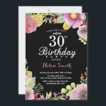 Floral 30e anniversaire Invitation pour les femmes<br><div class="desc">Floral 30th Birthday Invitation for Women. Aquarelle Floral,  rose,  noir arrière - plan de tableau noir. Pour plus de personnalisation,  cliquez sur le bouton "Customiser" et utilisez notre outil de conception pour modifier ce modèle.</div>
