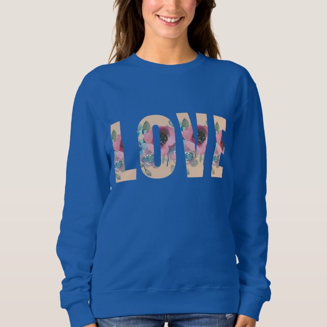 Floral Love Sweatshirt (Devant)