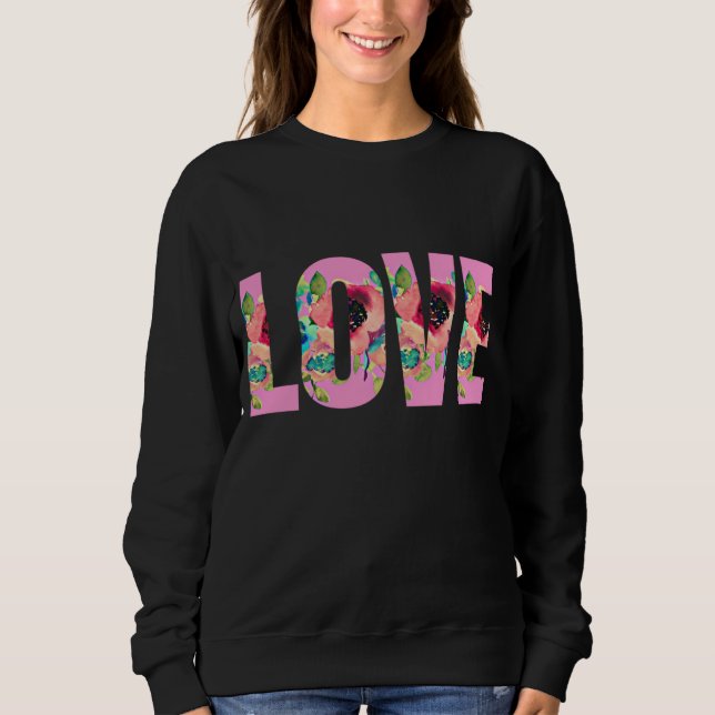 Floral Love Sweatshirt (Devant)