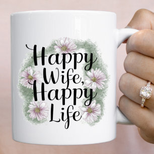 Floral Wreath Happy Wife, Happy Life Mug