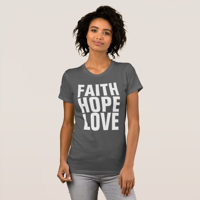 FOI HOPE LOVE T-shirts chrétiens (Devant entier)