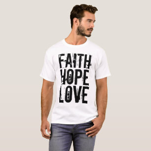 FOI HOPE LOVE T-shirts chrétiens