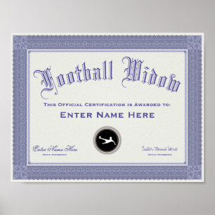 Football Soccer Widow Certification Funny Poster