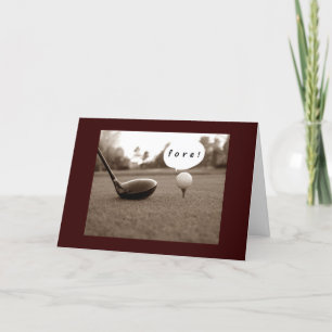 "FORE" OU AVEZ-VOUS DIT "40" CARTE D'ANNIVERSAIRE