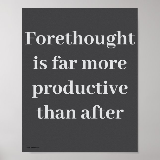 "Forethought..." Poster (Devant)