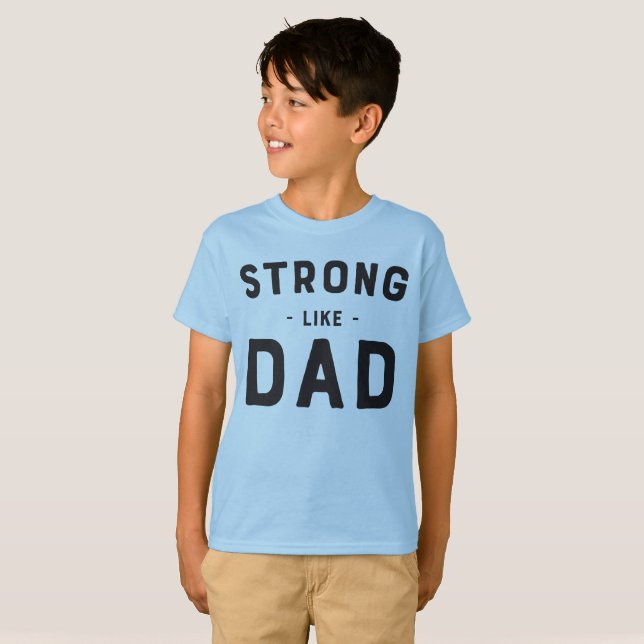 Fort comme le papa badine le T-shirt (Devant entier)