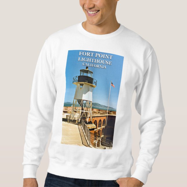 Fort Point Lighthouse, San Francisco Sweatshirt (Devant)
