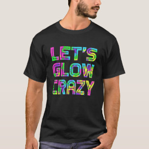 Fous de lueur T-shirt Retro Neon Party rave
