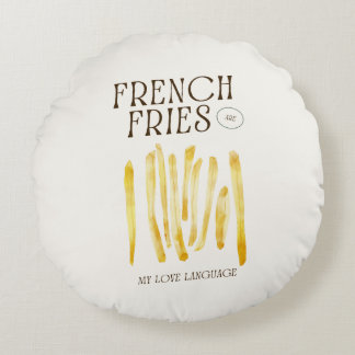 Français Fries sont ma langue d'amour Coussin rond