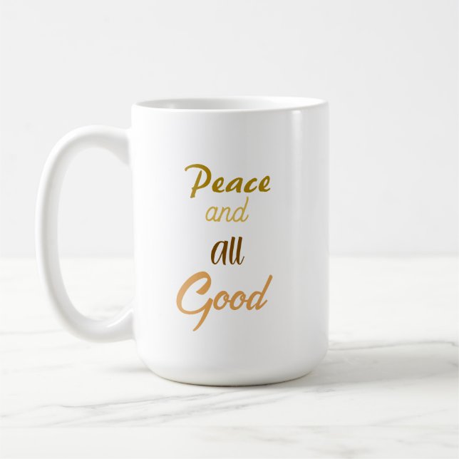 Franciscan Peace and All Good Coffee Mug (Gauche)
