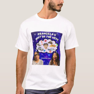 Frangela Idiot de la semaine T-shirt