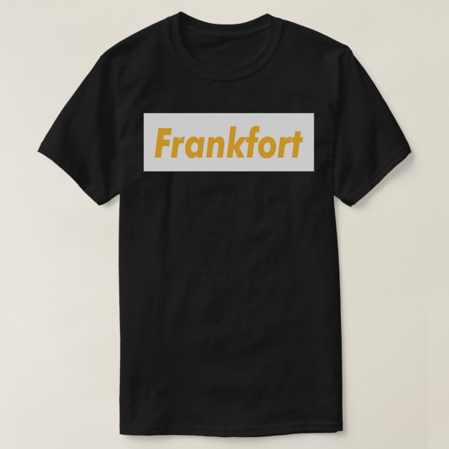 Frankfort Meat Brown TShirt 1 (Design devant)