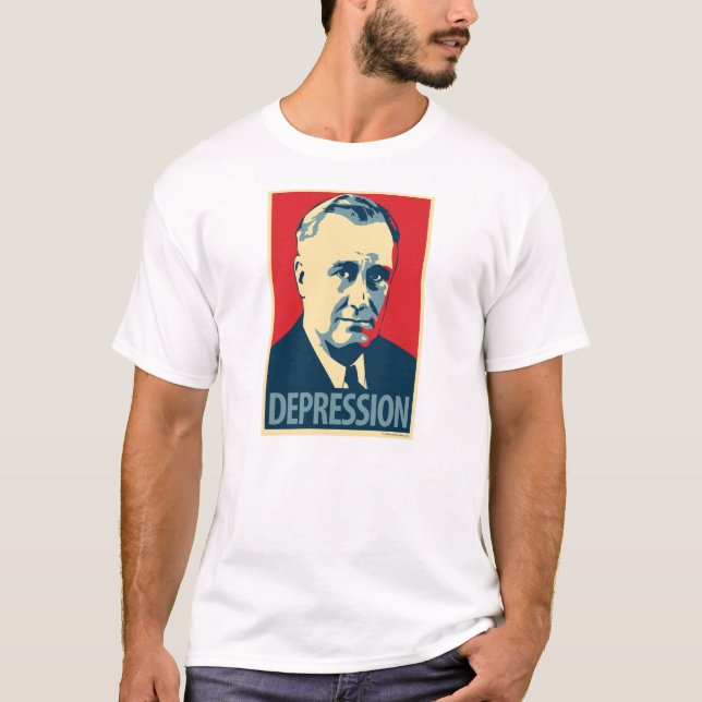Franklin D. Roosevelt - dépression : T-shirt d'OHP (Devant)