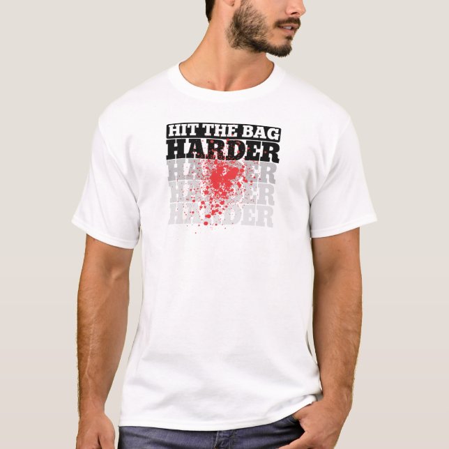 Frappez le T-shirt graphique plus dur de sac (Devant)