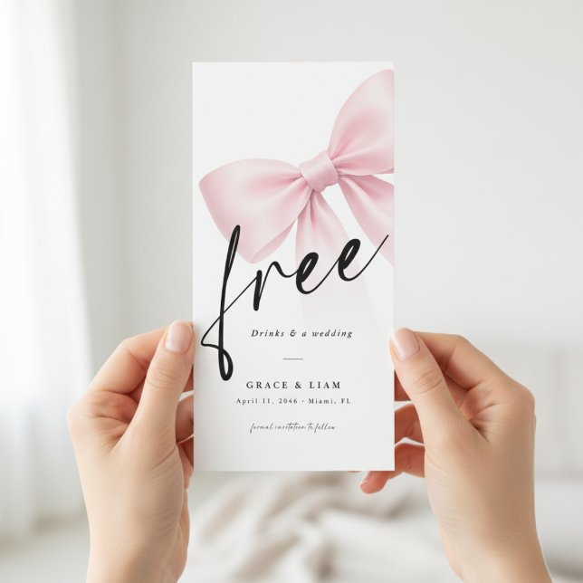 Free Drinks Pink Bow Modern Wedding Save the Date (Créateur téléchargé)