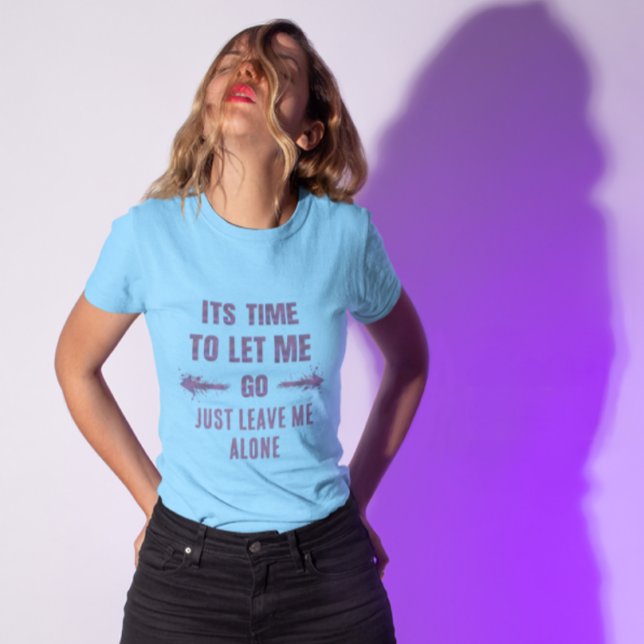 Free Holiday Enjoy Life Leave Me Alone T-Shirt (Créateur téléchargé)