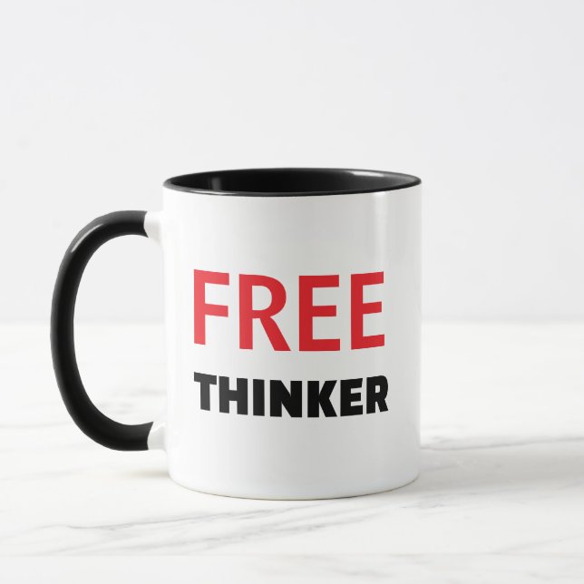 Freethinker Quote Mug - Custom Personalized Gift (Gauche)
