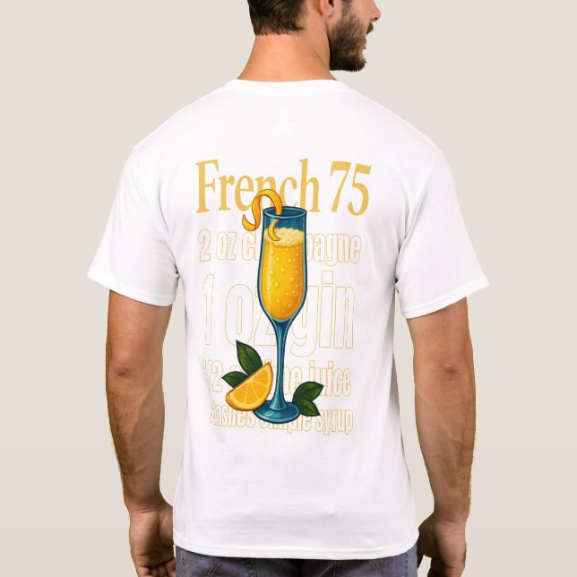 French 75 T-shirt Elegant Champagne & Gin Drink (Dos)