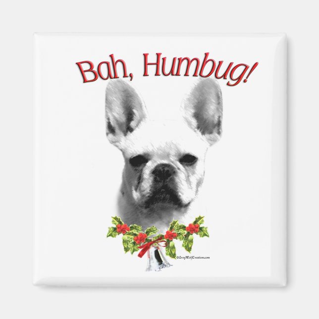 Frenchie Bah Humbug Magnet (Devant)