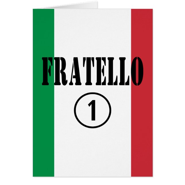 Frères italiens : Fratello Numero Uno (Devant)