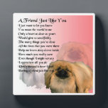 Friend Poem Plaque - Pekingese chien Design<br><div class="desc">Un grand cadeau pour un ami spécial qui aime les chiens pekingese</div>
