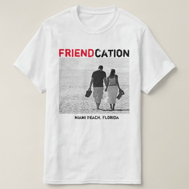 Friendcation ajoutent le T-shirt de photo (Design devant)