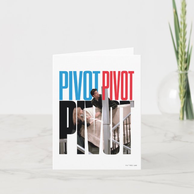FRIENDS™ | PIVOT PIVOT PIVOT Citation (Devant)