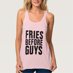 FRIES AVANT LES GARS T-Shirts Drôle
